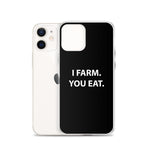 AGRARNILS™ iPhone Case - I Farm You Eat