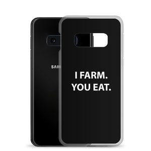 AGRARNILS™ Samsung Case - I Farm You Eat