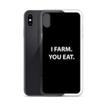 AGRARNILS™ iPhone Case - I Farm You Eat