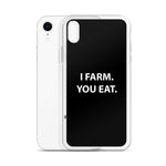 AGRARNILS™ iPhone Case - I Farm You Eat